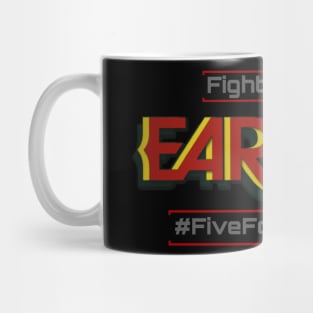 Fight Like An Earper - Wynonna Earp #FiveForWynonna Mug